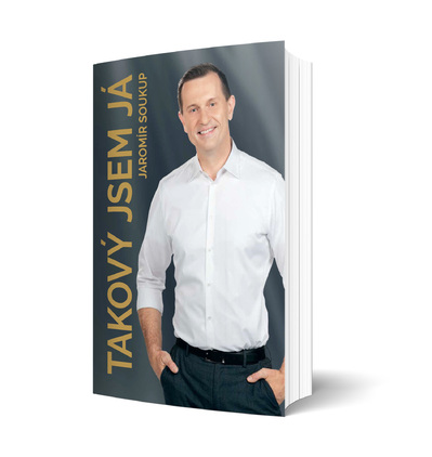 TAKOVÝ JSEM JÁ. Nová kniha úvah a komentářů Jaromíra Soukupa